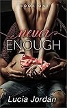 Never Enough