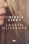 Zmizelé dívky by Lauren Oliver