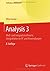 Analysis 3: Maß- und Integrationstheorie, Integralsätze im IRn und Anwendungen (Aufbaukurs Mathematik)