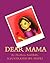 Dear Mama