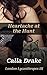 Heartache at the Hunt by Calla Drake
