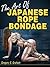 The Art Of Popular Japanese Rope Bondage