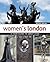 Women's London by Rachel Kolsky Women's London by Rachel Kolsky