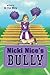 Nicki Nice's Bully (Nick Nice)