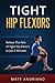 Tight Hip Flexors by Matt Andriano