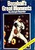 Baseballs Great Moments 1982 by Joseph L. Reichler Baseballs Great Moments 1982 by Joseph L. Reichler