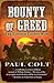 Bounty of Greed: The Lincol...