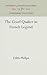 The Good Quaker in French Legend by Edith Philips