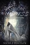 Of Cinder and Madness by Nicole Zoltack