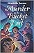 Murder on the Bucket List (A Bucket List Mystery #1)
