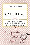 Kintsukuroi, el a...