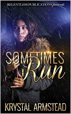 Sometimes I Run (Kindle Edition)