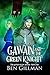 Gawain and the Green Knight by Ben Gillman