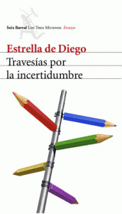 Travesías por la incertidumbre (Paperback)