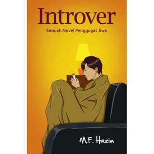 Introver: Sebuah Novel Penggugah Jiwa