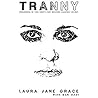 Tranny by Laura Jane Grace
