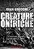 Creature oniriche
