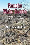 Rancho Mala Suerte: Book 4 of the Apache County Series 