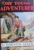 The Young Adventurer, Or, Tom's Trip Across the Plains