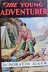 The Young Adventurer, Or, Tom's Trip Across the Plains (Polyglot Press Alger)