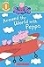Around the World with Peppa (Peppa Pig: Scholastic Reader, Level 1)