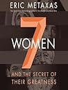 7 Women: And the ...