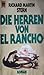 Die Herren von El Rancho