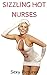 Sizzling Hot Nurses by Sexy...