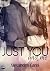 Just You And Me