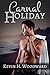 Carnal Holiday: A MM Erotic Short