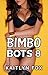 Bimbo Bots 8: Bimbo Clones
