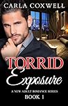 Torrid Exposure: A New Adult Romance Series - Book 1