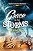 Grace In The Storms: A Living Proof