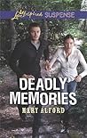 Deadly Memories (Love Inspired Suspense) Deadly Memories (Love Inspired Suspense)