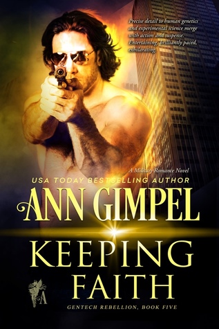 Keeping Faith (GenTech Rebellion #5)
