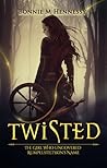 Twisted by Bonnie M. Hennessy