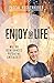 Enjoy this Life®: Wie du de...