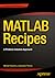 MATLAB Recipes: A Problem-Solution Approach