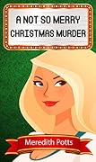 A Not so Merry Christmas Murder
