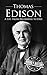 Thomas Edison: A Life from ...
