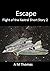 Escape: Flight of the Kestr...