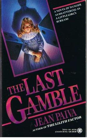 The Last Gamble (Mass Market Paperback)