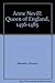 Ann Nevill 1456-1485: Queen of England