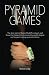 Pyramid Games: Bernie Madof...