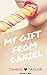 My Gift From Daniel: Taming Taylor: Book Two