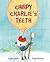Chirpy Charlie's Teeth