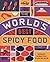 The World's Best Spicy Food...