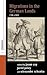 Migrations in the German Lands, 1500-2000 by Jason Coy