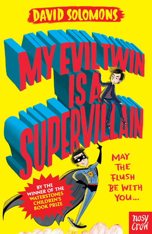 My Evil Twin is a Supervillain (My Brother is a Superhero, #3)