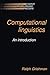 Computational Linguistics: An Introduction (Studies in Natural Language Processing)